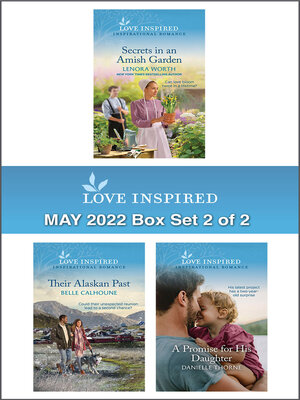 cover image of Love Inspired May 2022 Box Set--2 of 2
